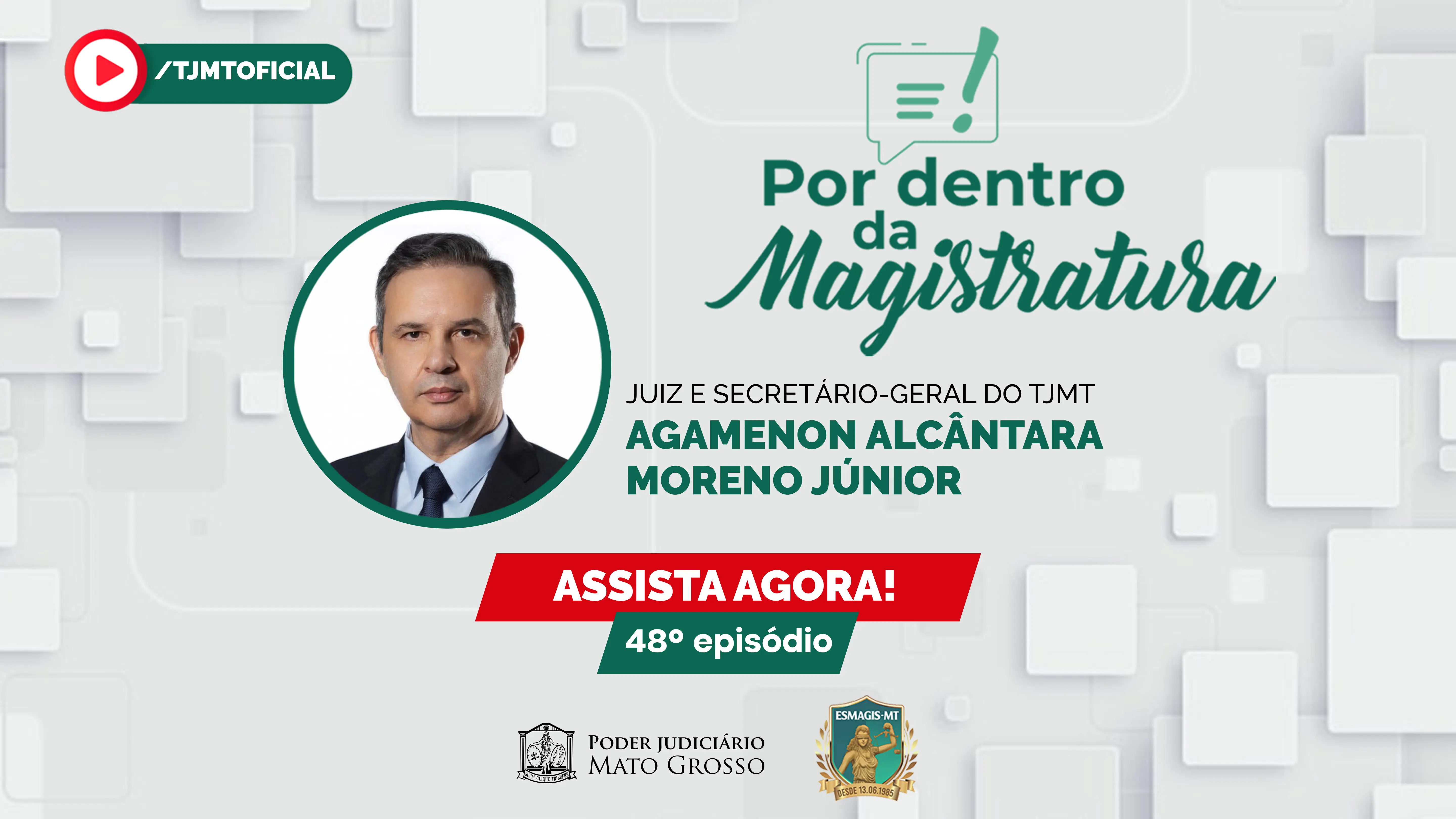 Card digital com foto do juiz Agamenon Alcântara em um círculo. Texto:
